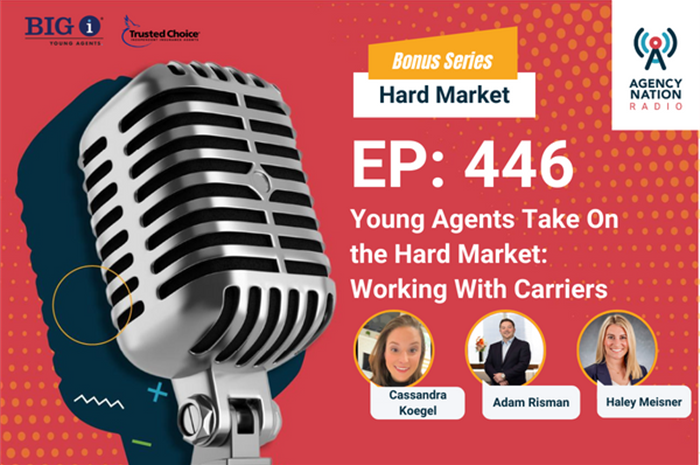 young agents take on the hard market: working with carriers