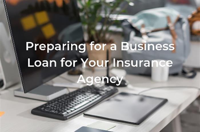 preparing-for-a-business-loan-for-your-insurance-agency