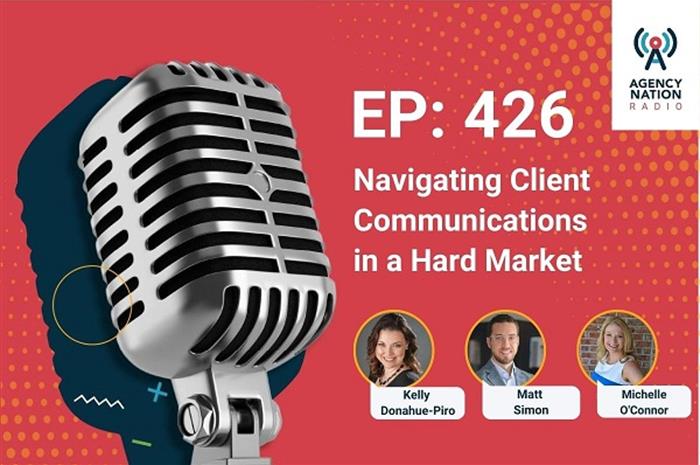 an radio: navigating client communications in a hard market