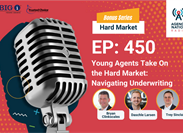 Young Agents Take On the Hard Market: Navigating Underwriting