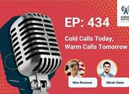 AN Radio: Cold Calls Today, Warm Calls Tomorrow with Max Revenue and Micah Salas